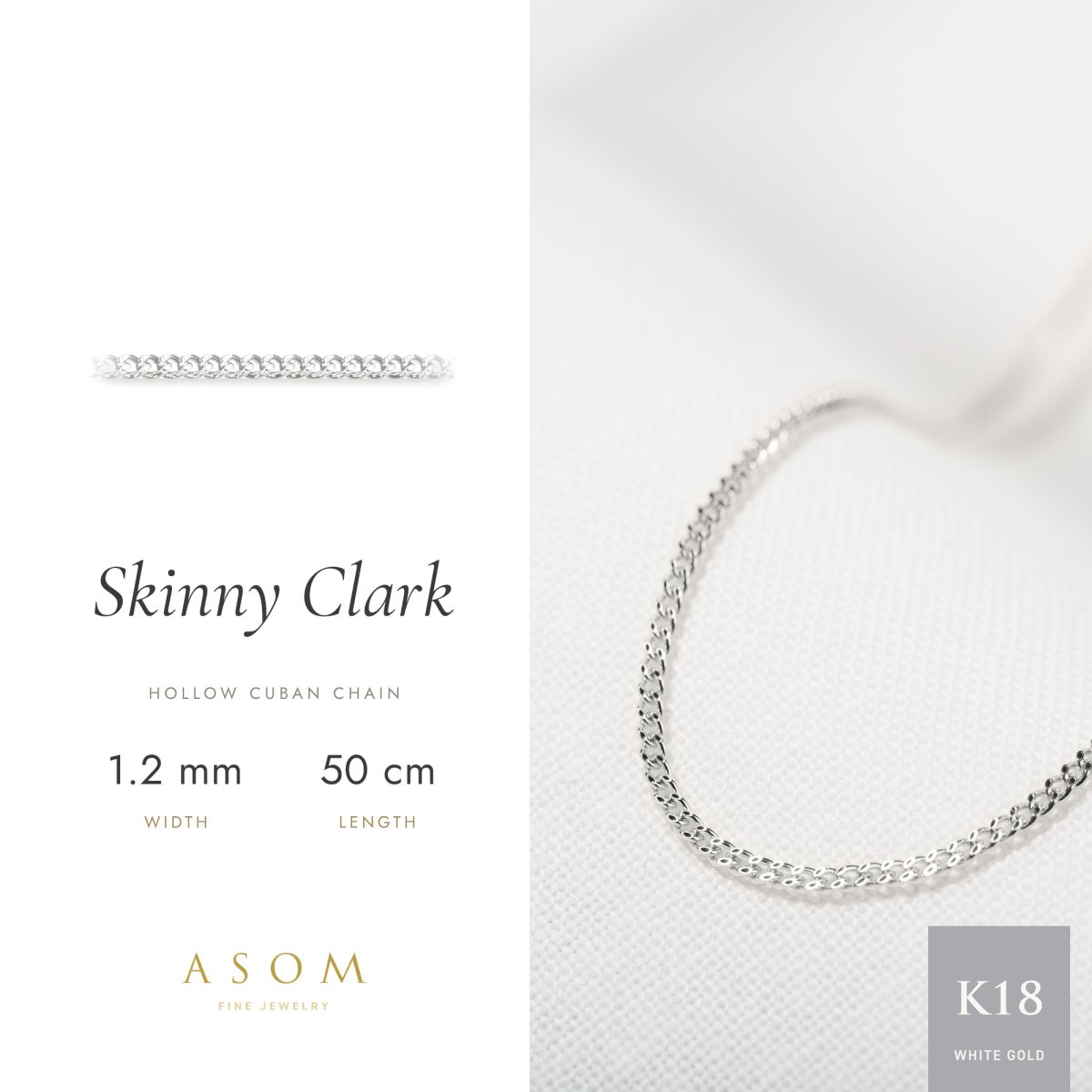 Skinny Clark キヘイチェーン 1.2mm幅 18金ホワイトゴールド 50cm（ASOM）