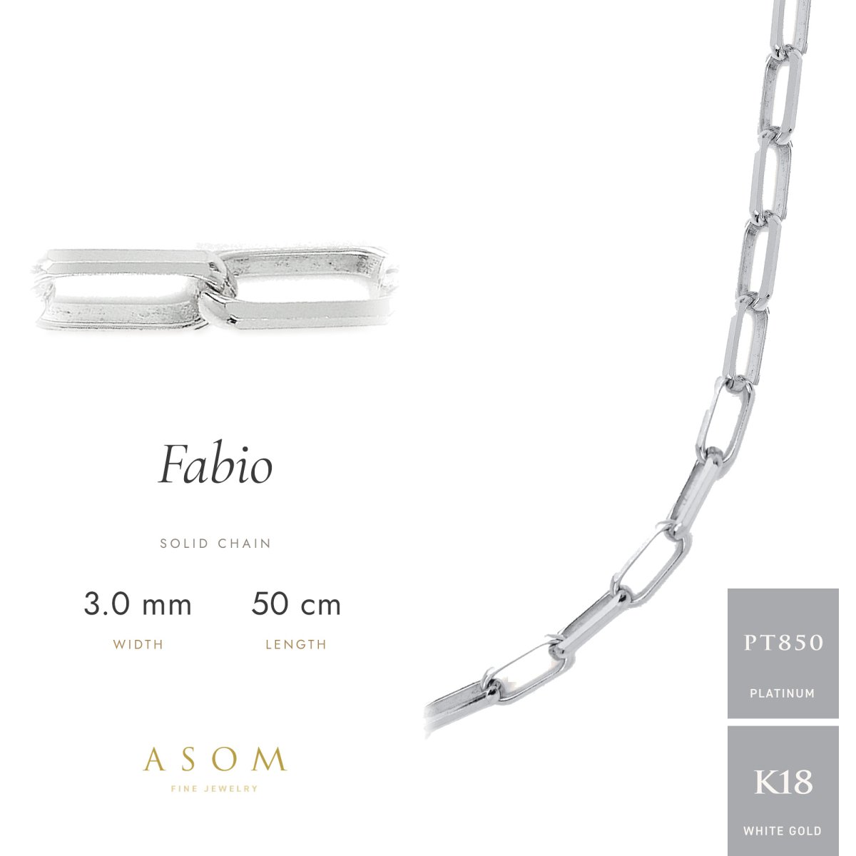 FABIO ソリッドチェーン 3.0mm幅 プラチナ・18金ホワイトゴールド 50cm（ASOM）